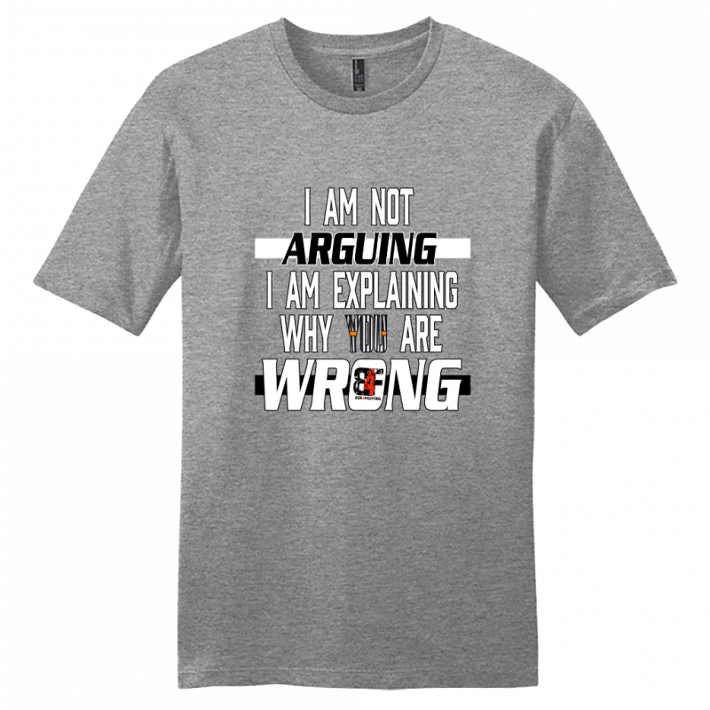 I am Not Arguing T-Shirt