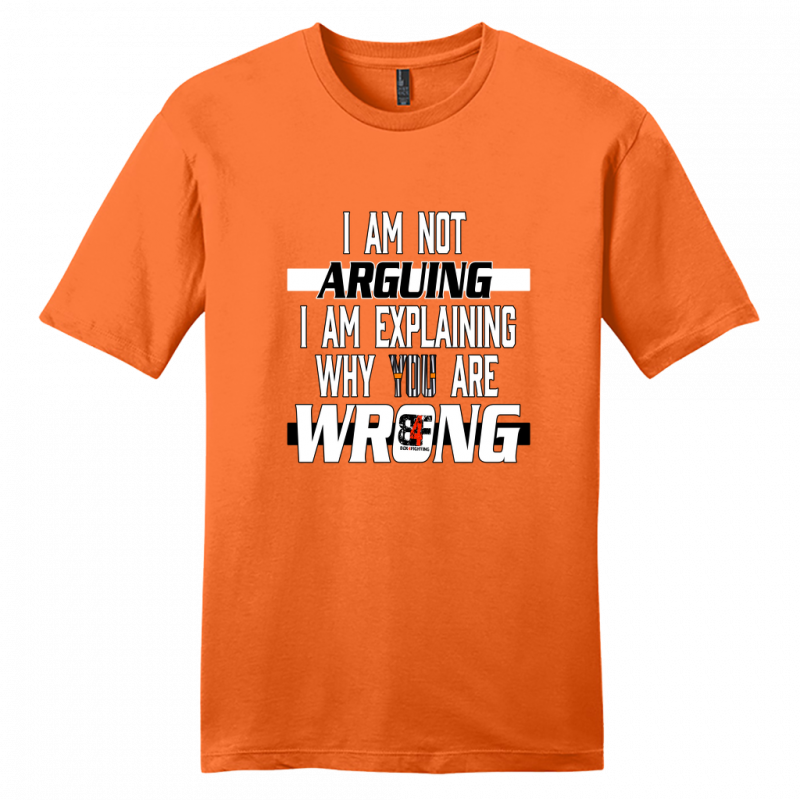 I am Not Arguing T-Shirt