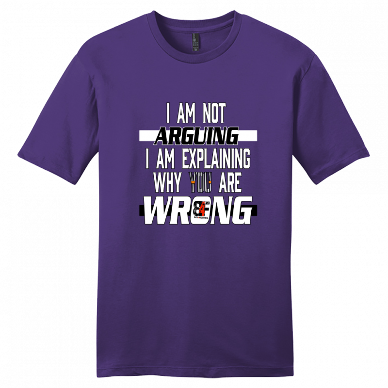 I am Not Arguing T-Shirt